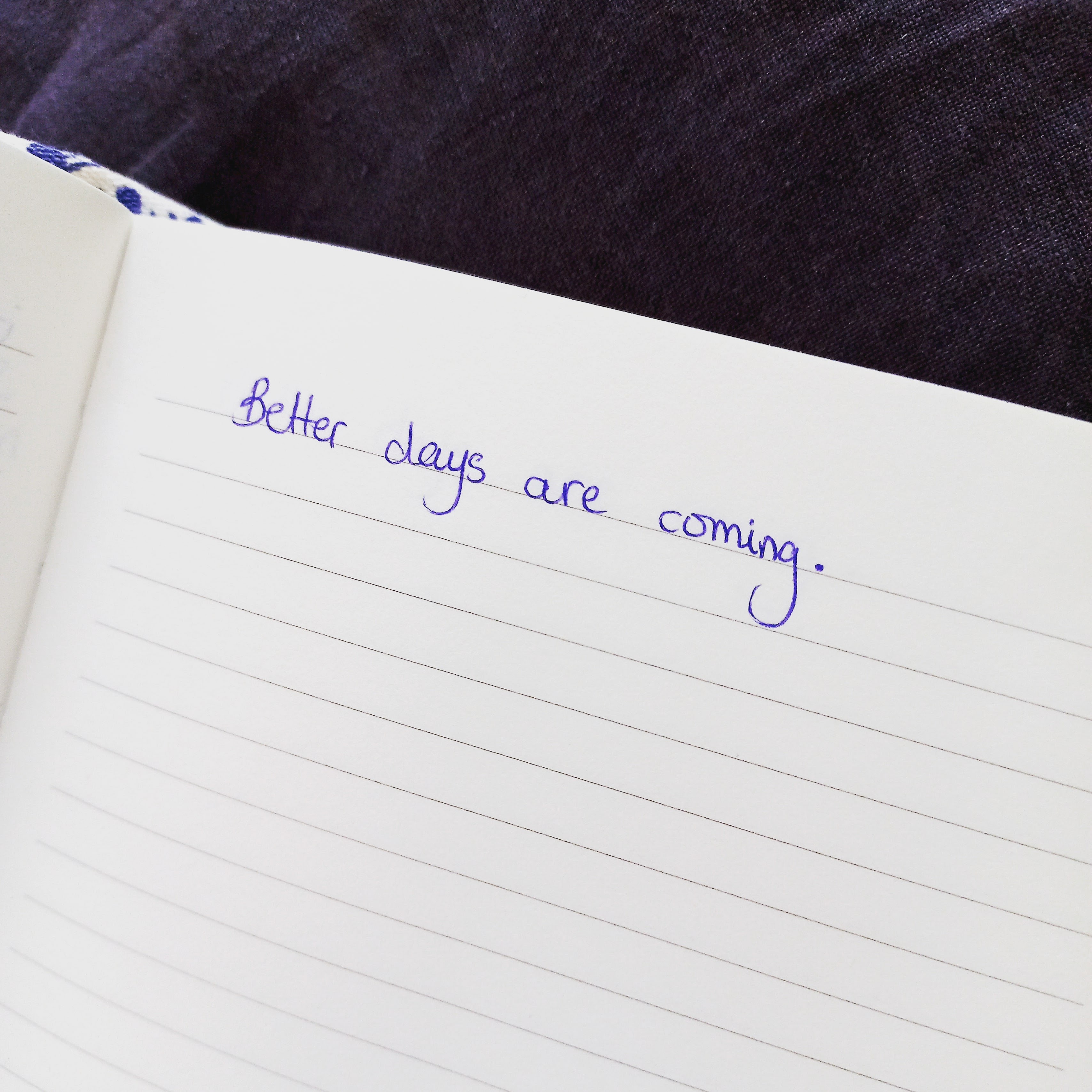 When I think of ADHD in women, it reminds me of this page in my journal with "Better days are coming" written at the top.